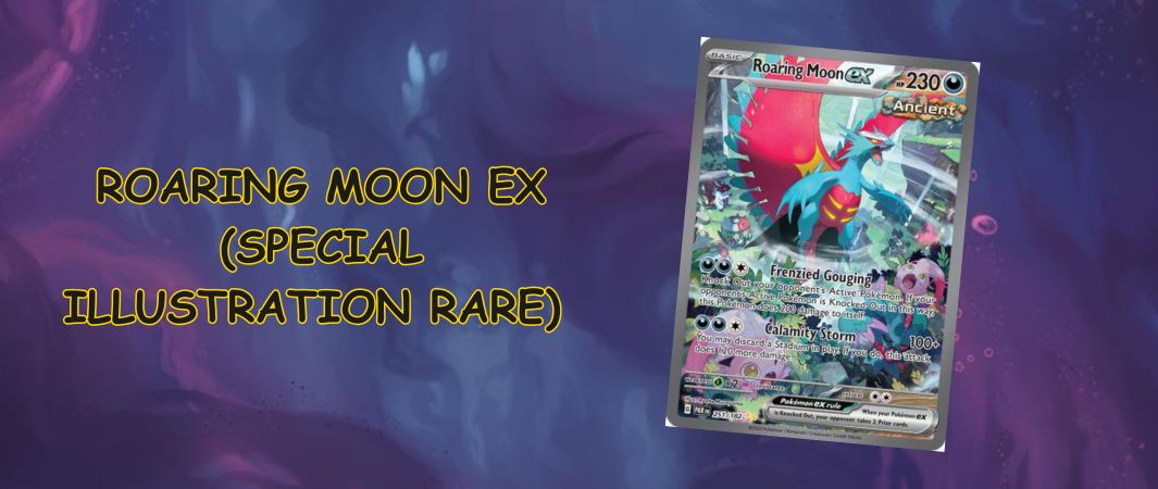 roaring moon ex